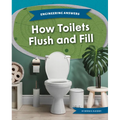 How Toilets Flush and Fill