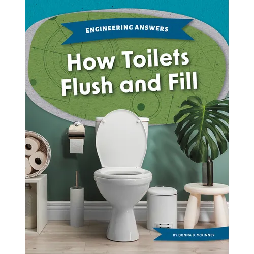 How Toilets Flush and Fill