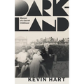 Dark-Land: Memoir of a Secret Childhood