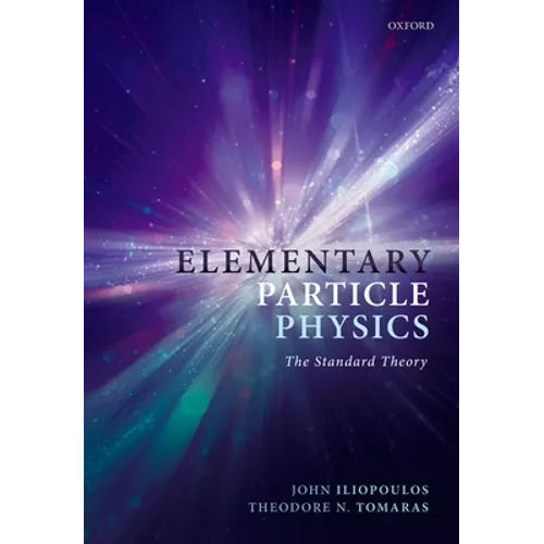 Elementary Particle Physics: The Standard Theory