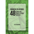 Finanzas en apuros: 48 consejos para latinos en EEUU