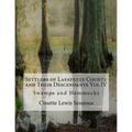 Settlers of Lafayette County and Their Descendants: Swamps and Hammocks