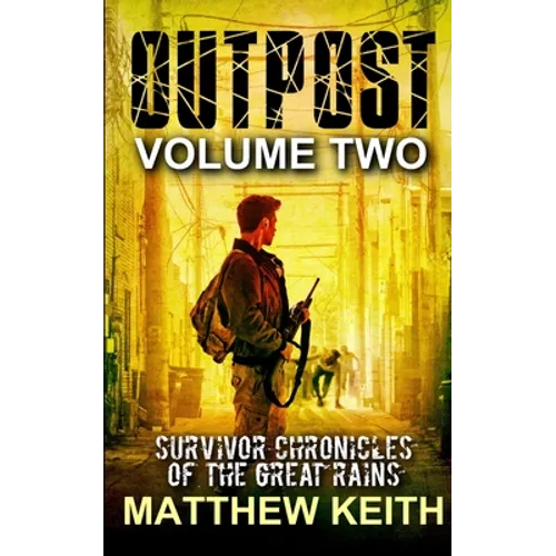 Outpost, Book Two