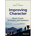 Improving Character: Moral Virtues, Strategies, and Questions