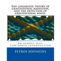 The linearized theory of gravitational radiation, and the detection of gravitational waves.: An almost self contained introduction