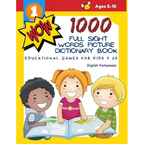 1000 Full Sight Words Picture Dictionary Book English Vietnamese Educational Games for Kids 5 10: First Sight word flash cards learning activities to