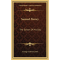 Samuel Morey: The Edison Of His Day