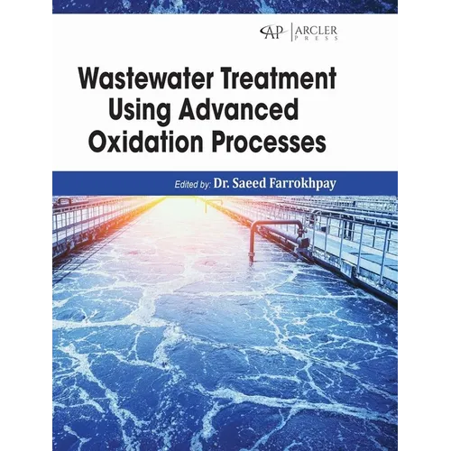 Wastewater Treatment Using Advanced Oxidation Processes