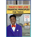 Malik's First Job: Financial Tips for Teens and Young Adults