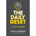 The Daily Reset: 365 Days of Wellbeing