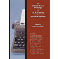The Elliott Wave Writings of A.J. Frost and Richard Russell: With a foreword by Robert Prechter