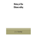 History of the Ottawa valley