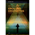 Eros und Erkenntnis - 50 Jahre "Ästhetische Theorie"