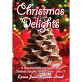 Christmas Delights Cookbook: A Collection of Christmas Recipes