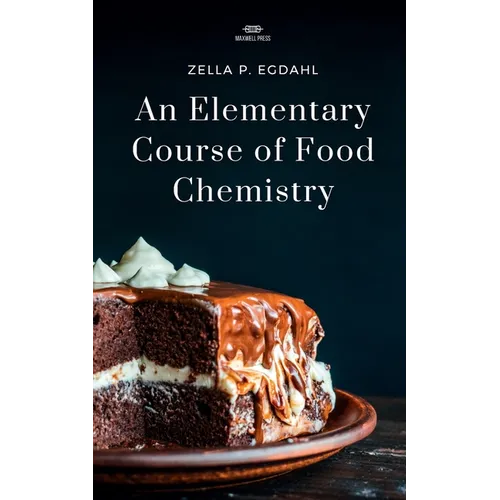 An Elementary Course of Food Chemistry