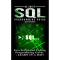 SQL Programming: Java Script and Coding Programming Guide: Learn In A Day!