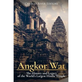 Angkor Wat: The History and Legacy of the World's Largest Hindu Temple