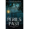 Perils Past: A Ramsay Castle Mystery--Book 1
