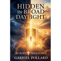 Hidden In Broad Daylight