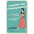 Consider the Consequences