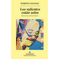 Valientes Est疣 Solos, Los
