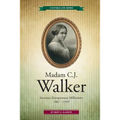 Madam C.J. Walker: Inventor, Entrepreneur, Millionaire