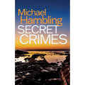 Secret Crimes: a British crime mystery full of twists