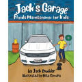 Jack's Garage: Fluids Maintenance for Kids