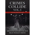 Crimes Collide, Vol. 5: A Mystery Short Story Series