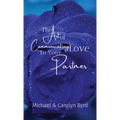 The Art of Communicating Love To Your Partner