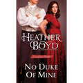 No Duke of Mine