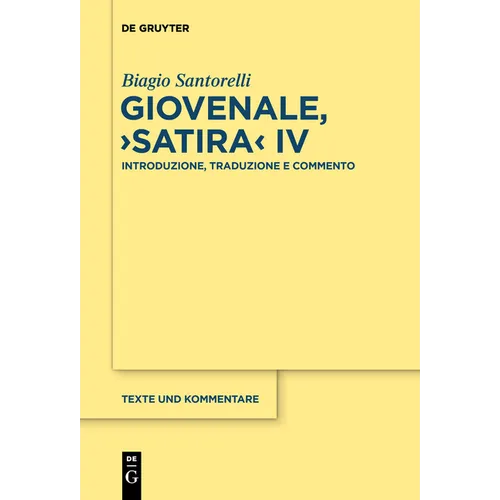 Giovenale, Satira IV: Introduzione, Traduzione E Commento