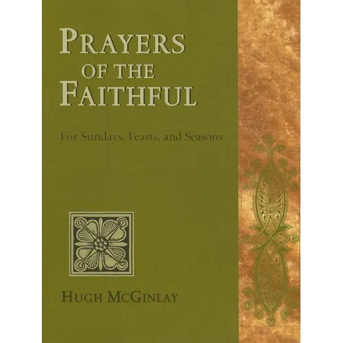 Prayers of the Faithful: For Sundays, Feasts, and Seasons