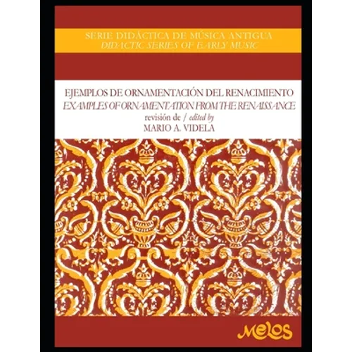 Ejemplos de ornamentación del renacimiento: Serie didáctica de música antigua