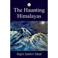 The Haunting Himalayas