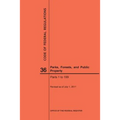 Code of Federal Regulations Title 36, Parks, Forests and Public Property, Parts 1-199, 2017