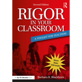 Rigor in Your Classroom: A Toolkit for Teachers