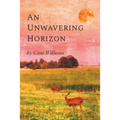 An Unwavering Horizon