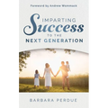 Imparting Success to the Next Generation