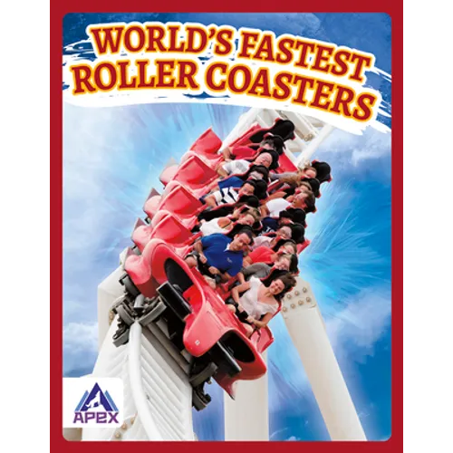 World's Fastest Roller Coasters
