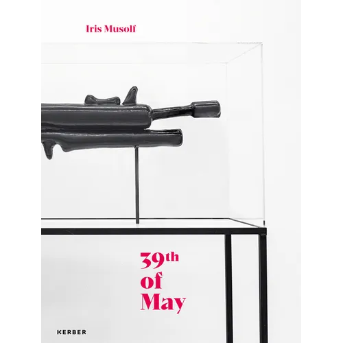 Iris Musolf: 39th of May