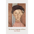 The Secret Language of River