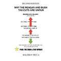 Why the Reagan and Bush Tax-Cuts Are Unfair: Second Edition