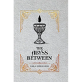 The Abyss Between