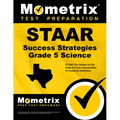 STAAR Success Strategies Grade 5 Science Study Guide: STAAR Test Review for the State of Texas Assessments of Academic Readiness