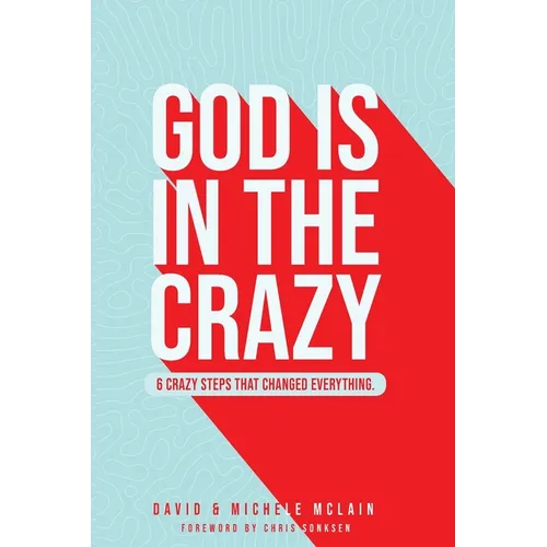 God Is In The Crazy