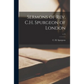 Sermons of Rev. C.H. Spurgeon of London; v.15