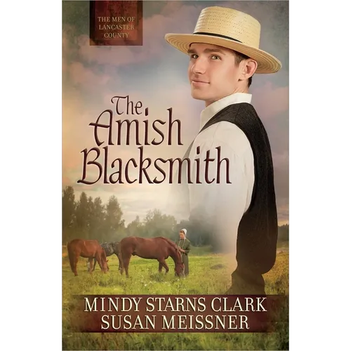 The Amish Blacksmith: Volume 2