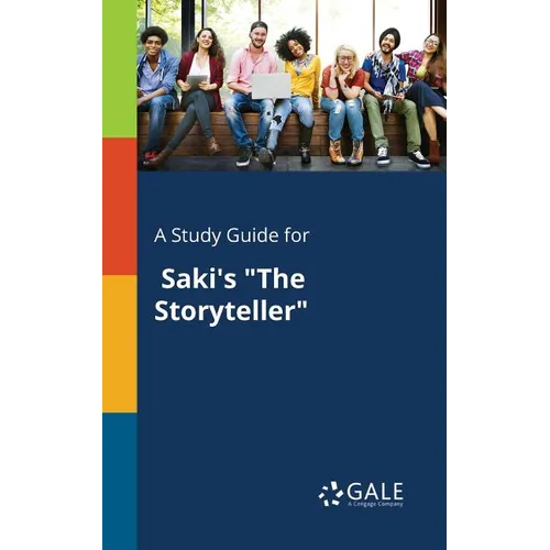A Study Guide for Saki's "The Storyteller"