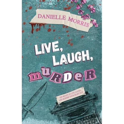 Live, Laugh, Murder